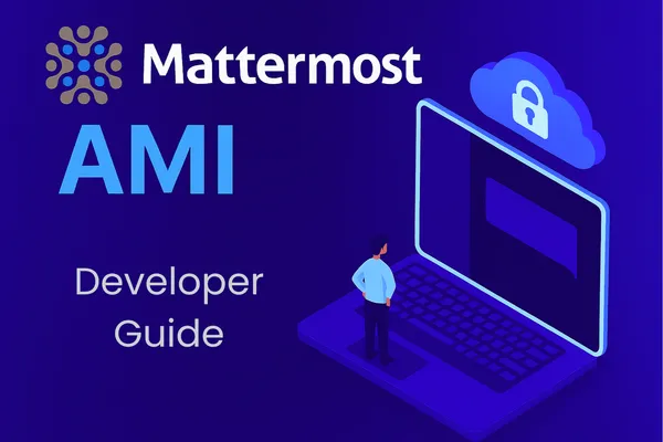 Mattermost- Developer Guide