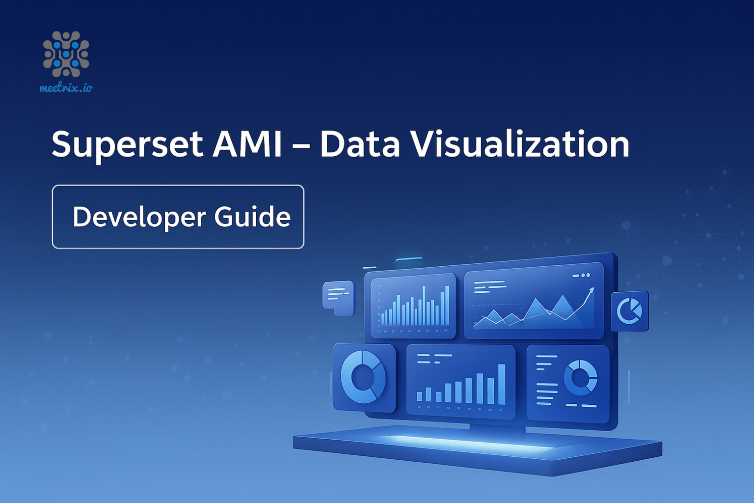 Superset - Developer Guide