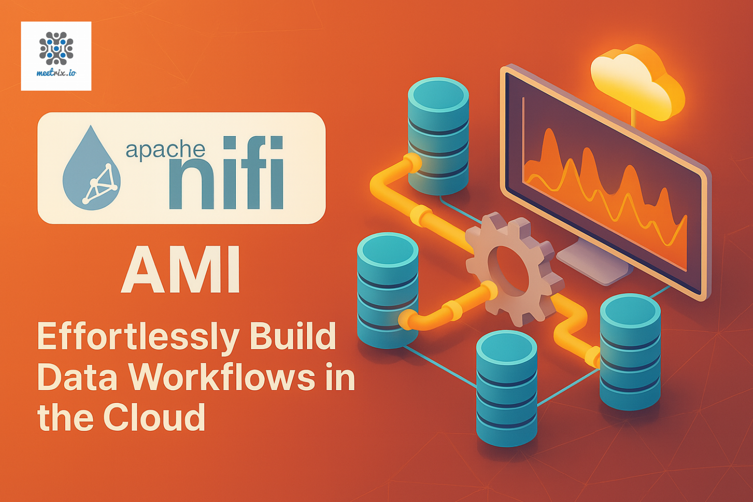 Deploy Apache NiFi on AWS with Meetrix