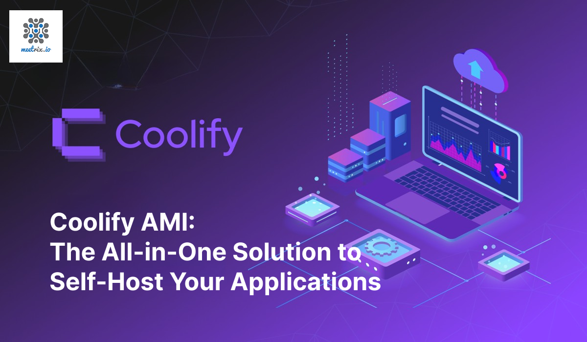 Coolify AMI: The All-in-One Solution to Self-Host Your Applications