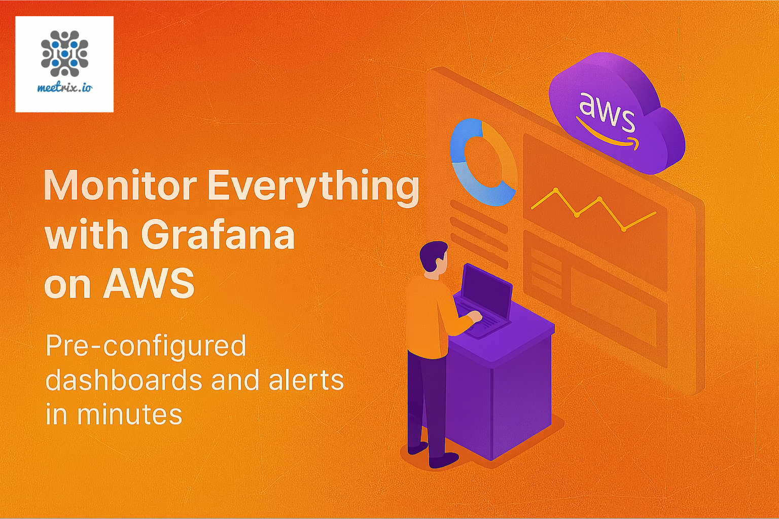 Launch Grafana on AWS with Meetrix