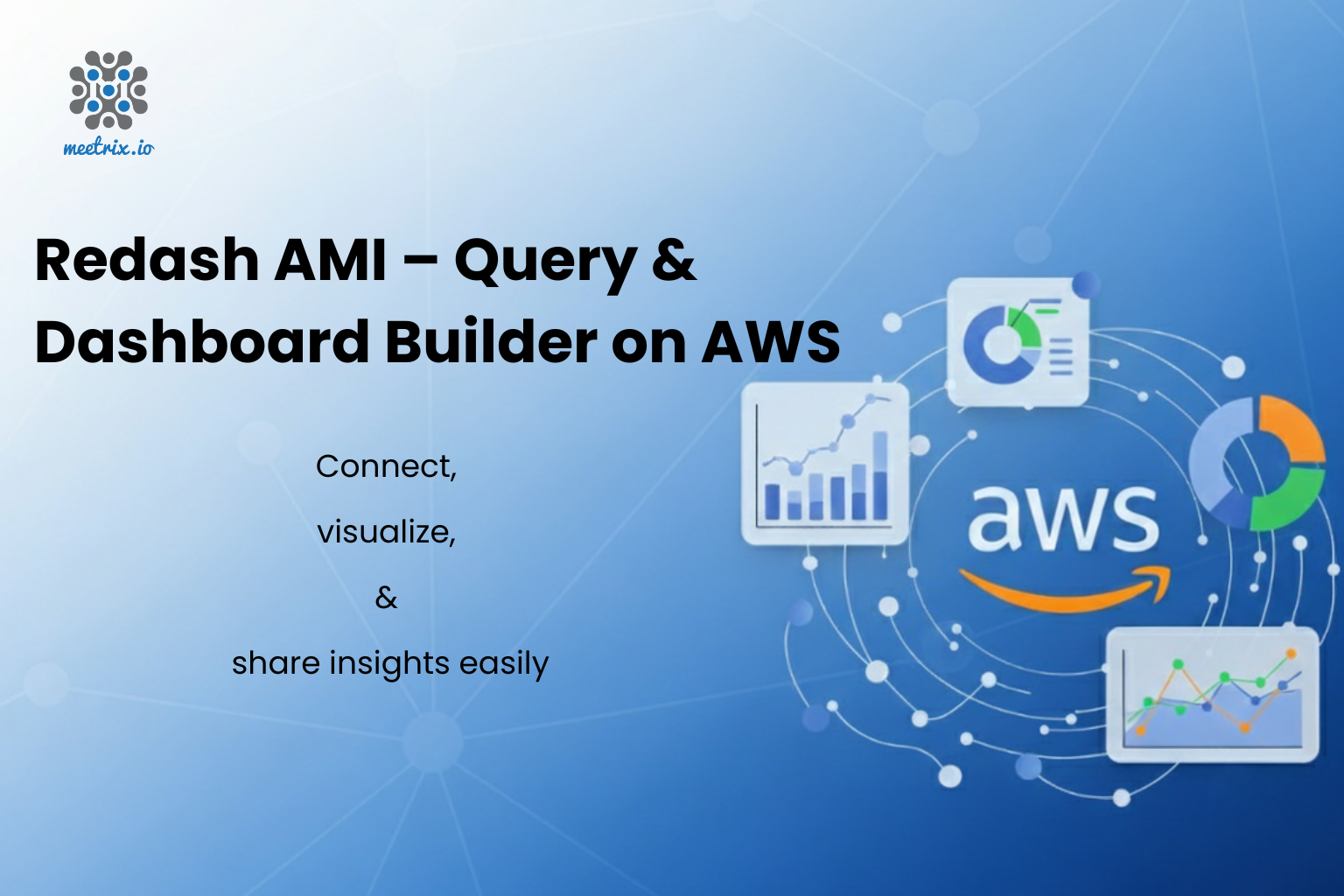 Redash AWS Deployment - Preconfigured Query & Dashboard Builder