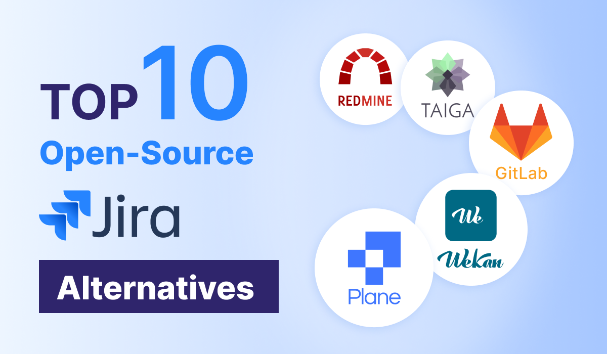 Top 10 Open-Source JIRA Alternatives 2026: Your Guide to Self-Hosted Project Management Solutions
